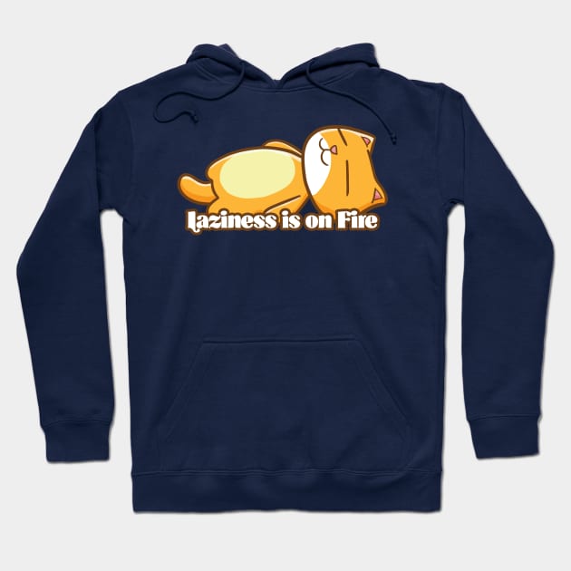 Laziness is on Fire Hoodie by Jocularity Art